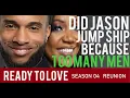 KYRA CONFIRMS OUR THEORY ON JASON HER BREAKDOWN READY TO LOVE S4 REUNION