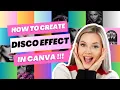 How to create Disco Effect in Canva Tutorial Beginner Friendly