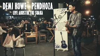 Download DEMI KOWE - PENDHOZA (LIRIK) LIVE AKUSTIK COVER BY TRI SUAKA - PENDOPO LAWAS MP3