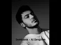 Semicenk - Al Sevgilim (SADECE SEMİCENK SÖYLÜYOR)