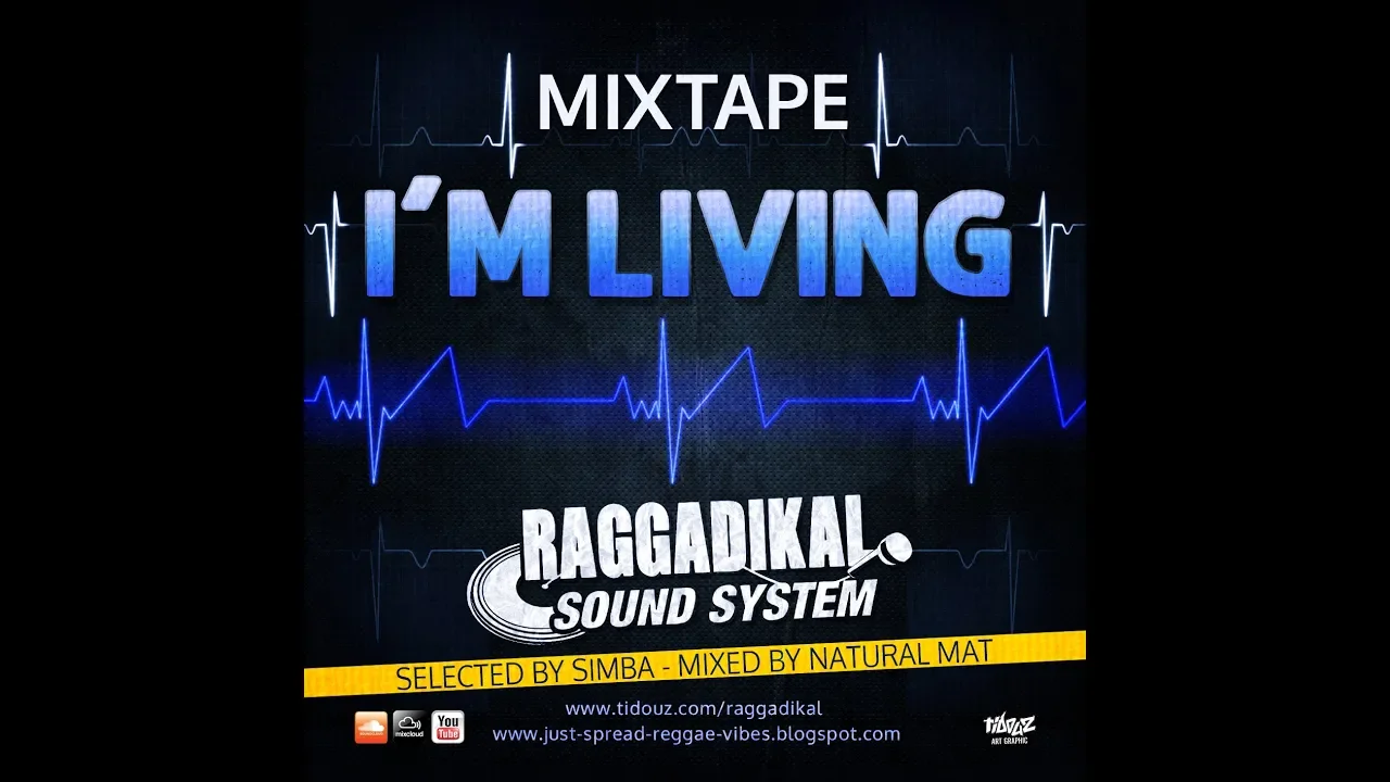 **I'm Living** mixtape - by Raggadikal Sound