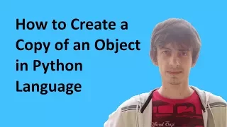 Shallow Copy in Python - How to Create A Copy of an Object in Python Programming Language