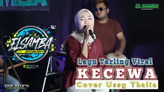 Download Lagu Tarling viral - KECEWA - Ussy Thalia [ Cover ] Versi ELSAMBA DutCom BDS|Dengar ini auto goyang MP3