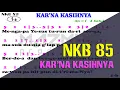 Lagu NKB 85 - KAR'NA KASIHNYA