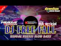Download Lagu DJ FREE FALL REGGAE VERSION || DSB OFFICIAL || REMIX SLOW BASS JATIM