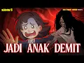 Lagu JADI ANAK DEMIT | Gue Punya Cerita | Kisah Nyata | SEASON 5
