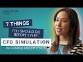 7 things you should do before every CFD simulation in COMSOL