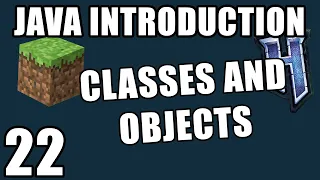 Java Classes and Objects Java Introduction for Minecraft Modding