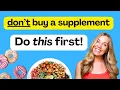 Change Your Nutrition Before You Buy Supplements Dietitian Tips