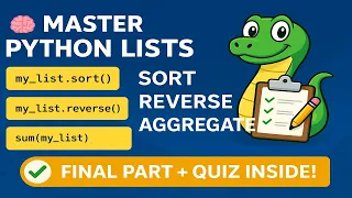 List Operations in Python - Part 4 Sort Reverse Aggregate with Confidence