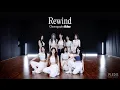 fromis_9 (프로미스나인) ‘Rewind’ Choreography Video