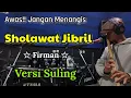 Download Lagu Sholawat Jibril Versi Seruling Firman Cover