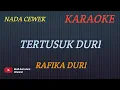 Download Lagu TERTUSUK DURI - RAFIKA DURI (KARAOKE) NADA CEWEK___BUDI AURA AURA COVER