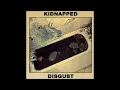 Lagu Kidnapped - Disgust 2024 (Full Album)