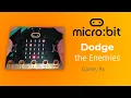 micro bit - Dodge the Enemy Game part-