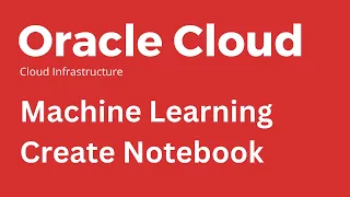 Oracle Machine Learning - Setup Notebook