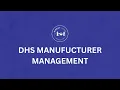DHS Manufucturer Management