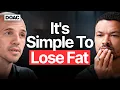 It s Easy To Lose Weight But Here s Why You WON T Do It Fat Loss Scientist Dr Andy Galpin