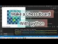How To make Chess Board in Python make a Design of a Chess board In Python Step-by-step
