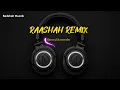 RAASHAH REMIX | Lofi  Song | Slowed & Reverb | Badshah & Raftaar