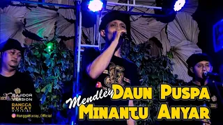 Download DAUN PUSPA Medley MINANTU ANYAR || Voc : Wawan Tebe MP3