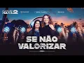 Lagu Se Não Valorizar - Mara Pavanelly, Solange Almeida (DVD PLAYLIST MARA 2)
