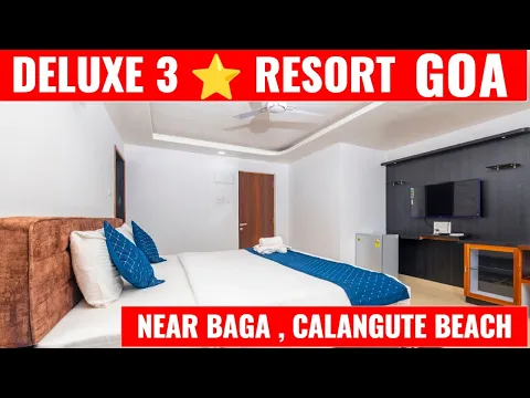 Download MP3 Deluxe 3 Star Resorts Near Baga Beach | Beach Resorts In Goa | budget hotels in goa | Goa Vlog