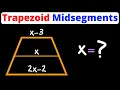Find Lengths Using the Trapezoid Midsegment Formula Geometry Eat Pi