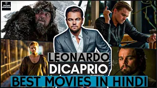 leonardo dicaprio best movies in hindi 10 leonardobest