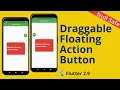 Flutter - Draggable floating action button Movable floating action button draggable FAB 2022