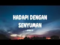 Download Lagu Dewa 19 - Hadapi Dengan Senyuman - Lirik Indo