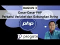 Dasar Dasar PHP Perbarui Variabel dan menggabungkan String