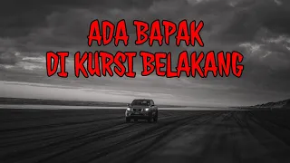 Download (344) ADA BAPAK DI KURSI BELAKANG - PERJALANAN PULANG | Cerita Horor | Podcast Horror Story MP3