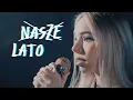 Lagu Aria Martelle - Nasze Lato (Official Music Video)