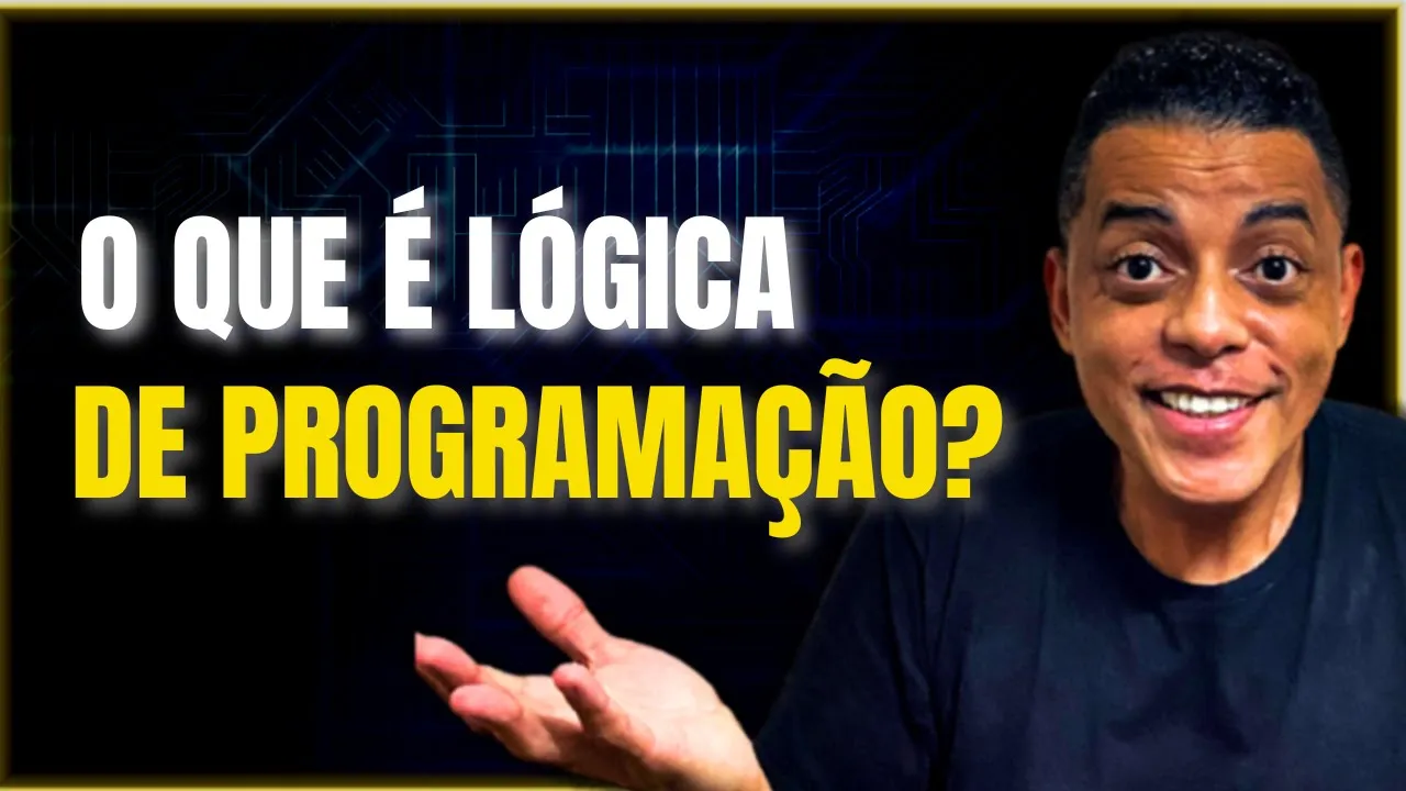 O Que é Lógica de Programação? (Explicação Simples e Direta)