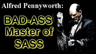 The Best of Batman s BUTLER Alfred Pennyworth