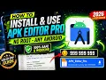 How to Install Use APK Editor Pro 2026 Edit Customize No Root Safe Tutorial Step By Step