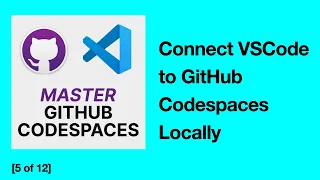 How to Connect VS Code to GitHub Codespaces Locally