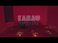 KAMAUU - BŭRGŭNDí  (BuRGuNDY) [Moving Still]