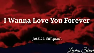 Download I Wanna Love You Forever || Jessica Simpson || Lyric Video@lyricsstreet5409 #90s #lyrics #lovesong MP3