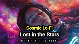 lost in the stars space lo fi mythic mystic music