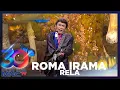 Download Lagu RHOMA IRAMA \u0026 SONETA - RELA | KILAU RAYA 30 MNCTV