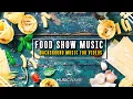 Lagu Food Show Background Music For Videos | Upbeat and Fun