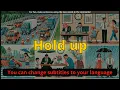 Hold up meaning with 5 examples