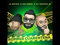 Romper Cuarentena