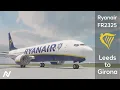Lagu ROBLOX | Ryanair B737 MAX 8 Flight | Leeds - Girona