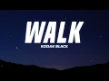 Kodak Black - Walk (Lyrics)