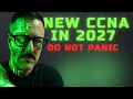 The CCNA Is Changing in 2027 Here s What Actually Matters