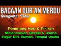 Download Lagu DOA \u0026 BACAAN AL QUR'AN PENGANTAR TIDUR - Surah At-Taubah Merdu, Ayat Penenang Jiwa