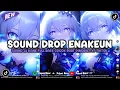Download Lagu DJ DROP ENAKEUN X MASHUP SOUND JJ MENGKANE COCOK BUAT DI MOBIL FULL BASS VIRAL TIKTOK TERBARU 2025